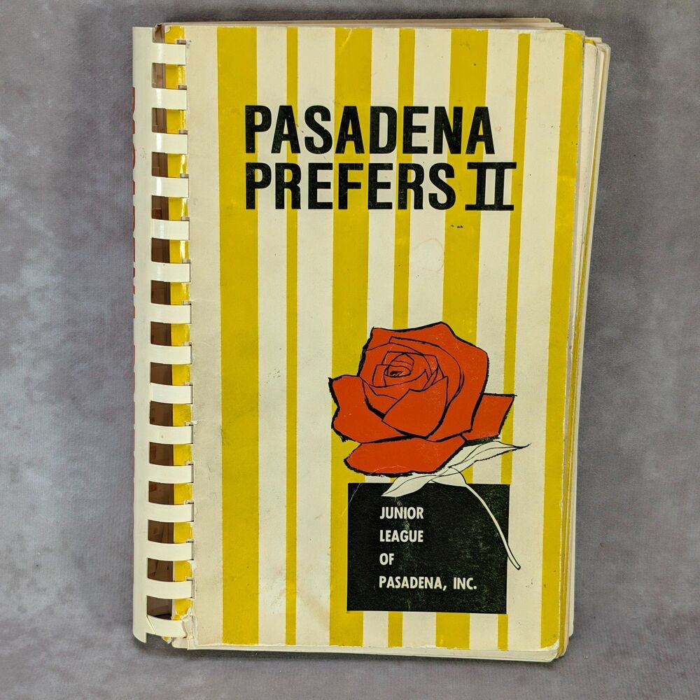 Vintage 1969 Pasadena Prefers II Cookbook Junior League California Revised Ed